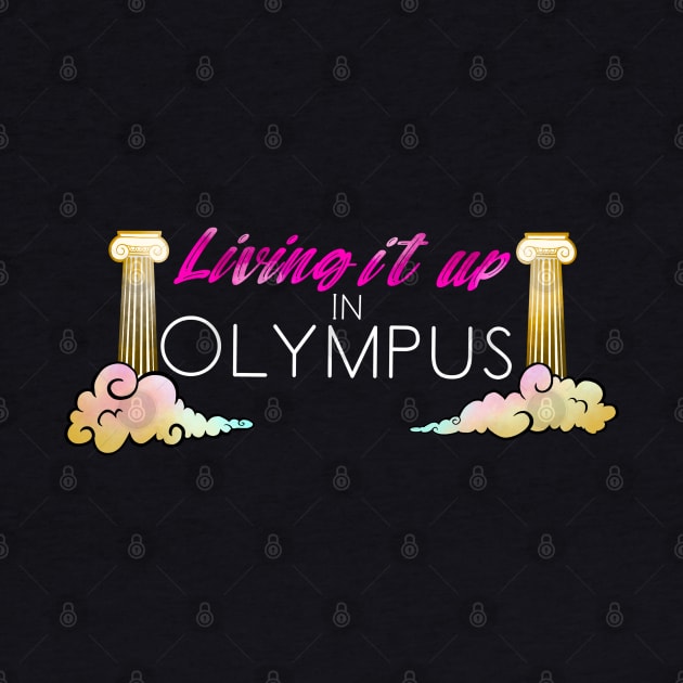 Living It Up in Olympus by Chinchela